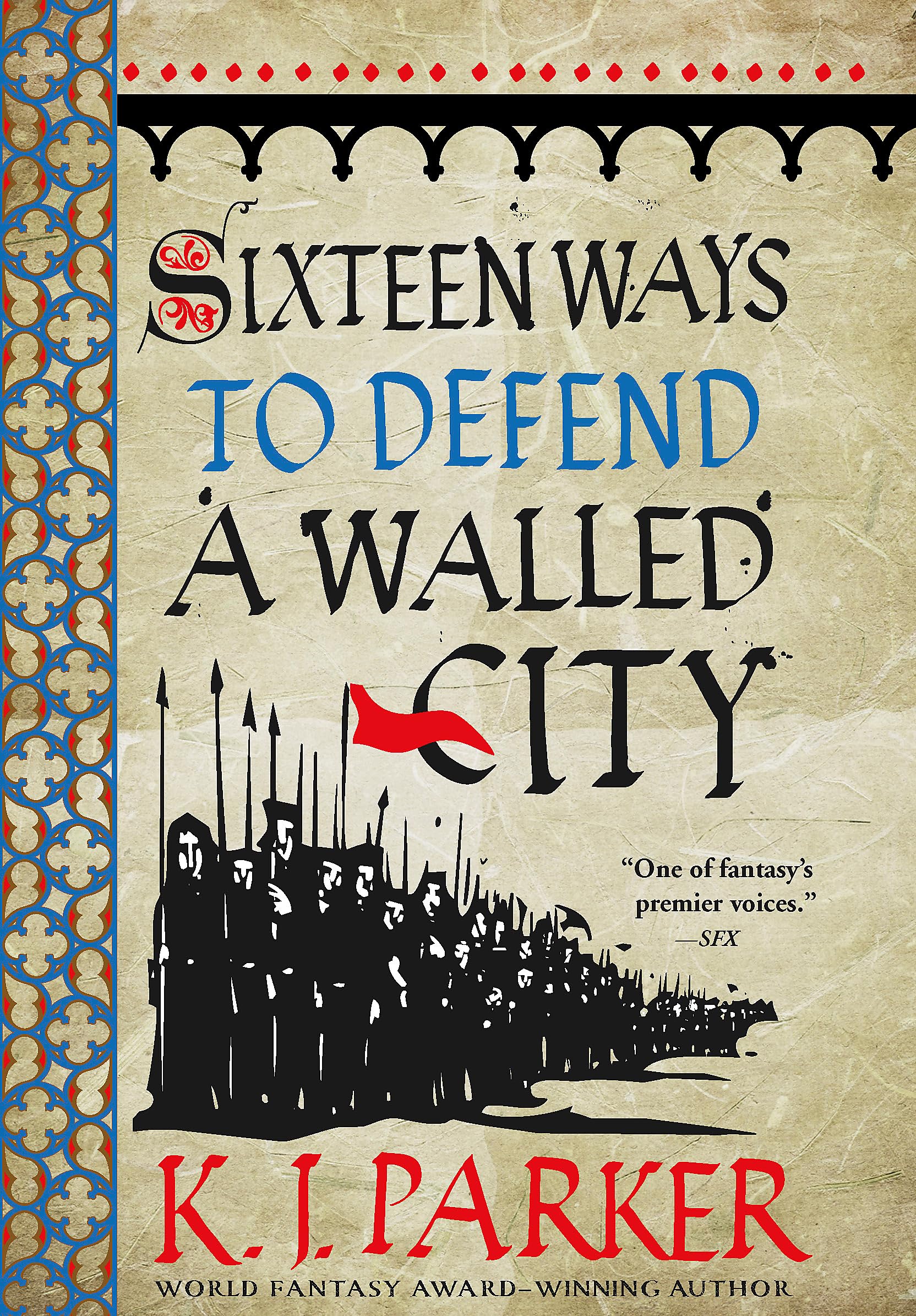 Sixteen Ways to Defend a Walled City: The Siege, Book 1 : Parker